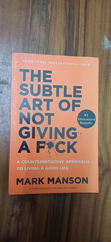 The Subtle Art of Not Giving a F*ck by Mark Manson